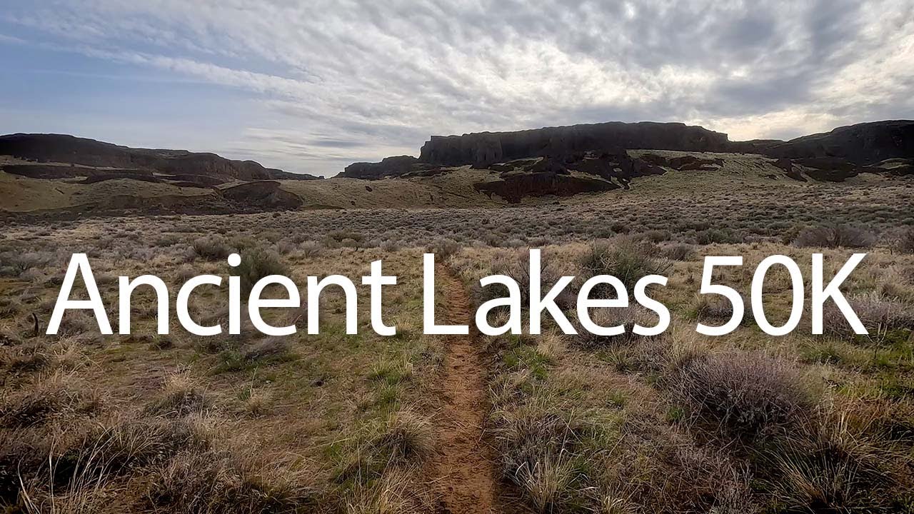 Ancient Lakes 50K