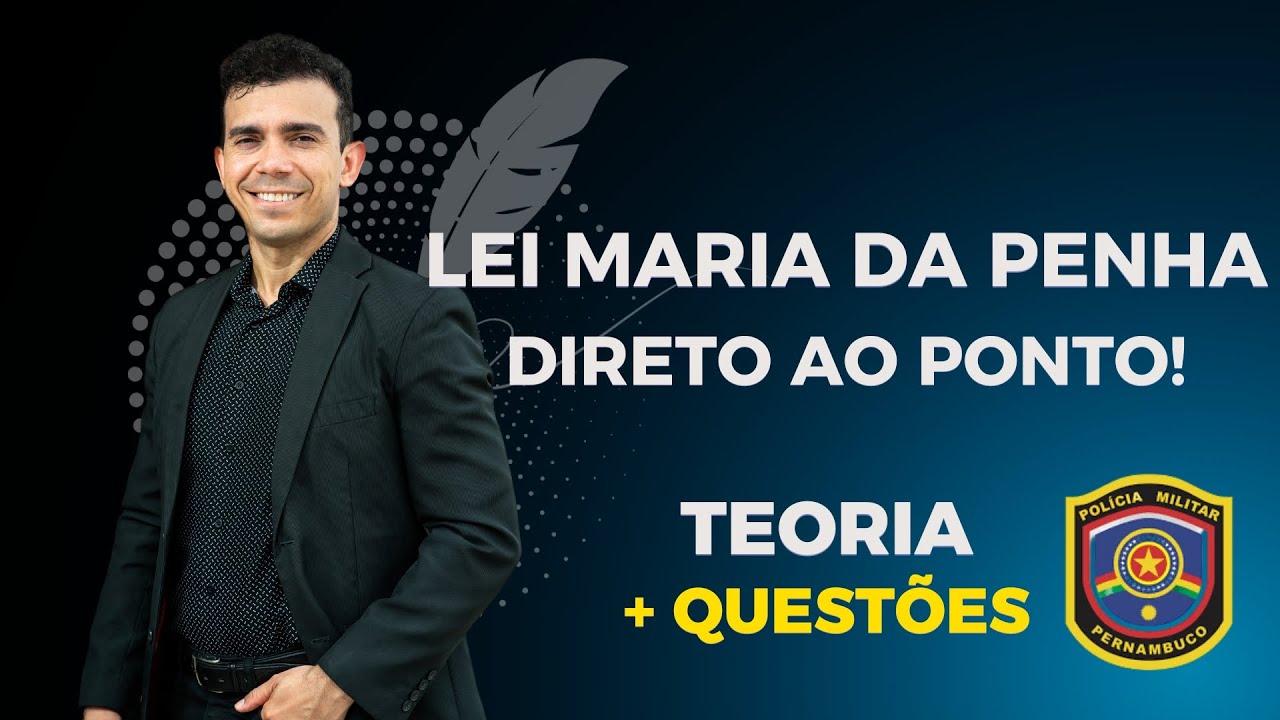 LEI 11.340/2006 - LEI MARIA DA PENHA - REVISÃO COMPLETAÇA