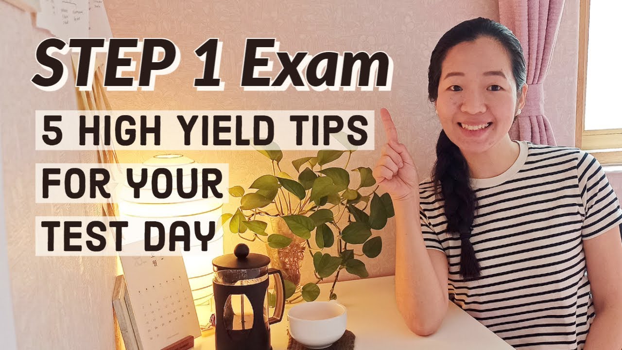 5 High Yield Tips for your USMLE STEP 1 Exam Day 📚
