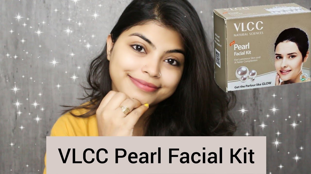 VLCC Pearl Facial Step By Step For Glowing and Shiny Skin | Affordable Facial Kit | सस्ता फेसिअल किट