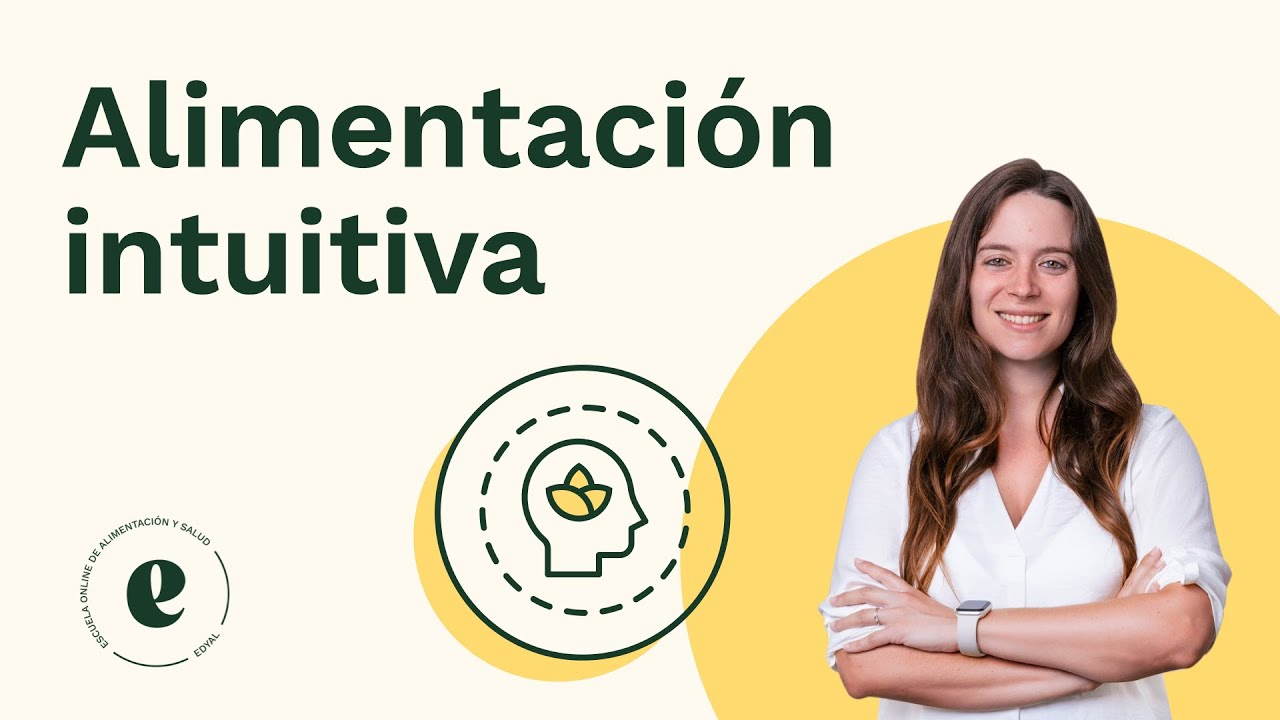 Qué es la alimentación intuitiva