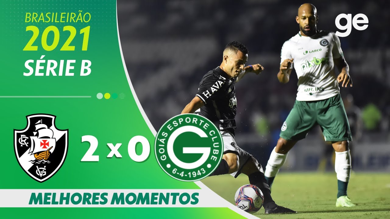 VASCO 2 X 0 GOI&Aacute;S | MELHORES MOMENTOS | 27&ordf; RODADA S&Eacute;RIE B 2021 | ge.globo