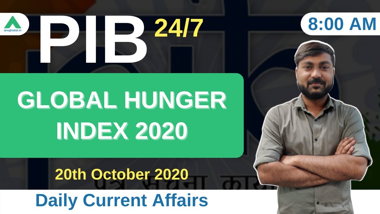PIB 247 | GLOBAL HUNGER INDEX 2020 | Current Affairs | Day 138 - by Manish Sir