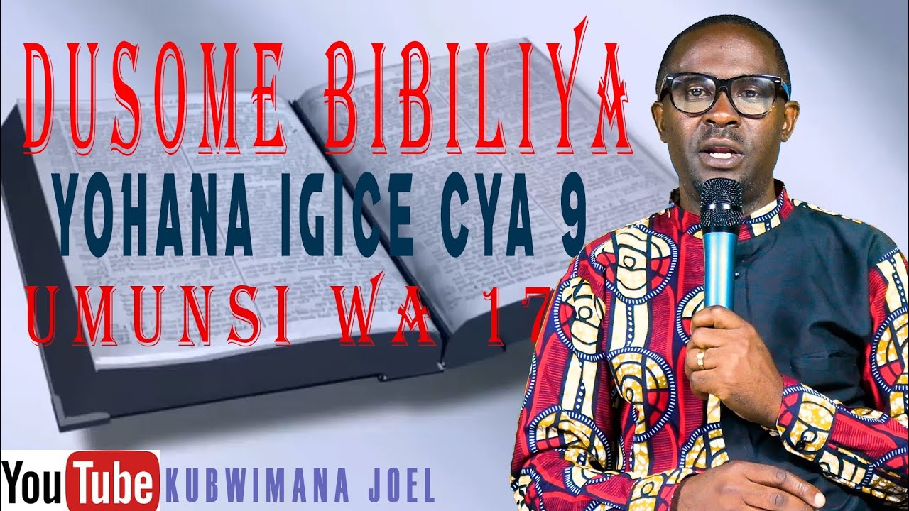 DUSOME BIBIRIYA YOHANA IGICE CYA 9 UMUNSI WA 17)