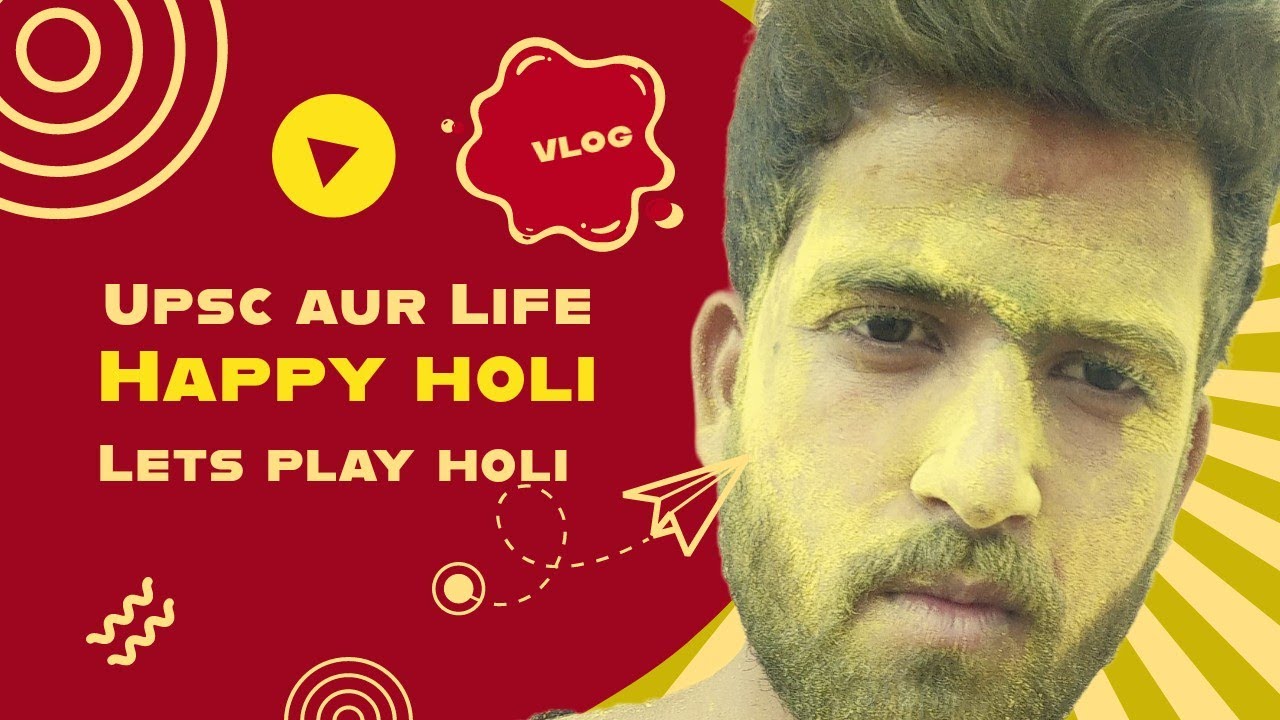 🥂Vlog -UPSC Aur Holi | 😜गाँव ki होली🥳 | A day in the life of UPSC Aspirant| #holispecial #vlog