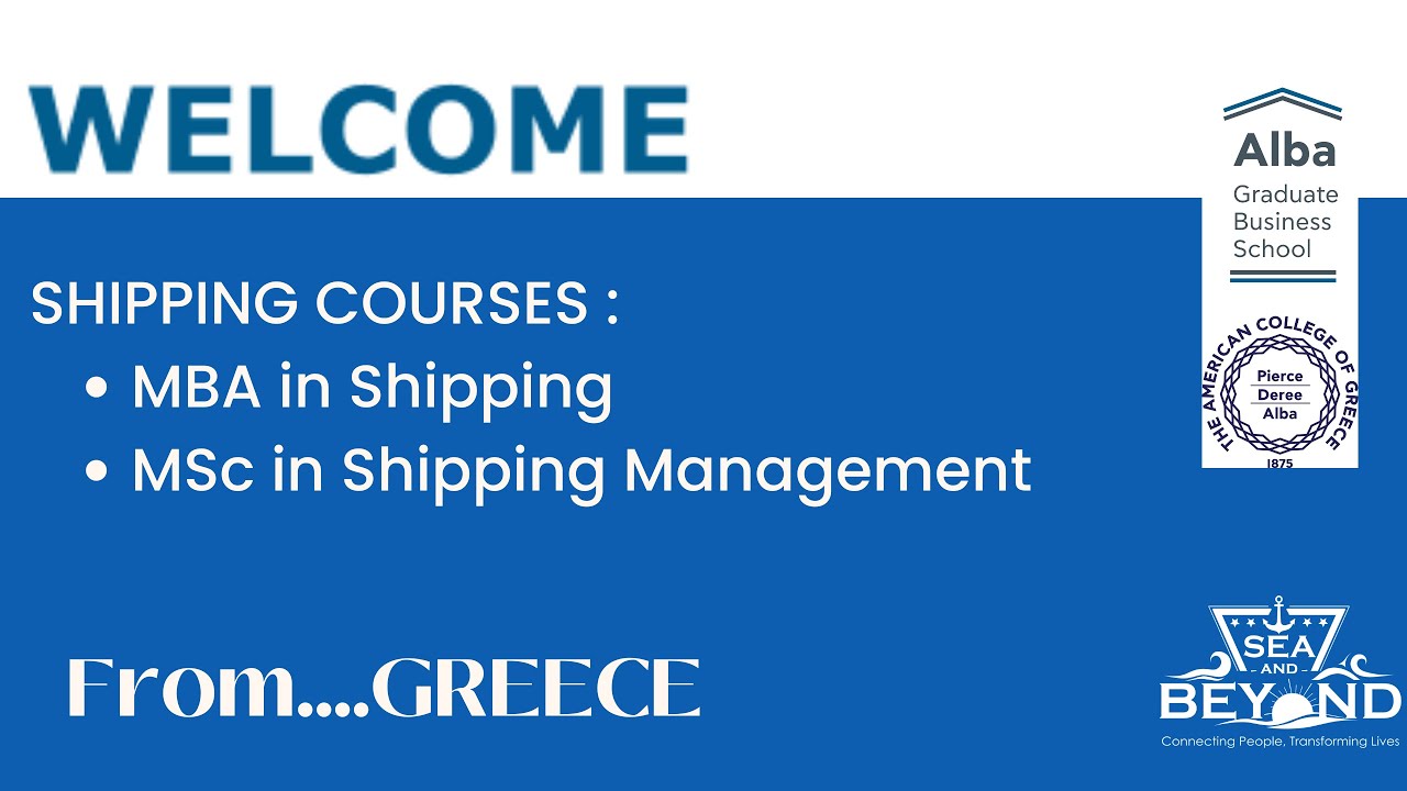 ALBA Business School offers you MBA & MSc in Shipping Management