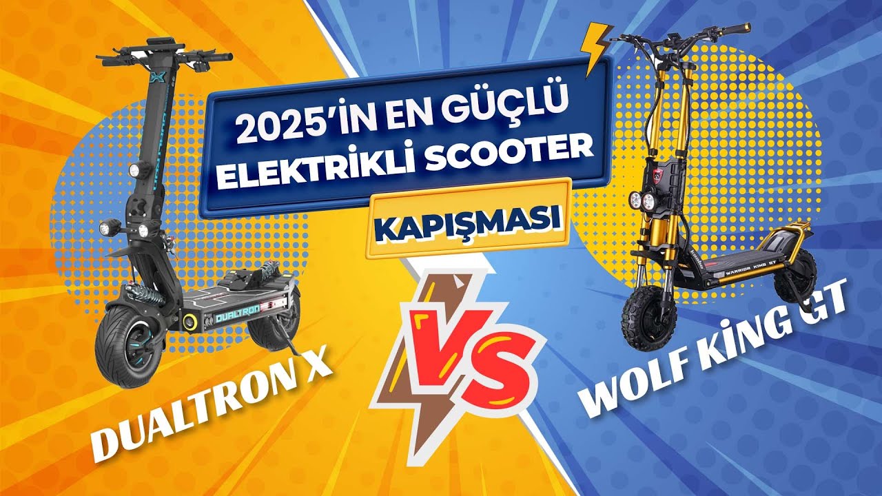 2025’İN EN GÜÇLÜ ELEKTRİKLİ SCOOTER KAPIŞMASI! DUALTRON X vs WOLF KİNG GT Mİ?