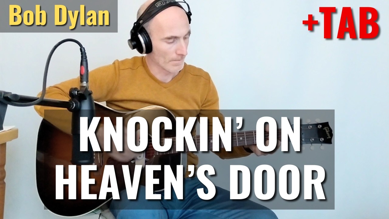 "Knockin' on Heaven's Door" - Bob Dylan | Tutorial Step by Step - con TAB