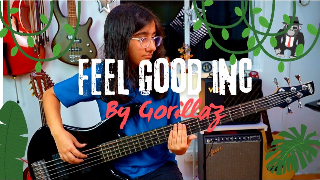 Gargi M  -  Bass Cover of Feel Good Inc