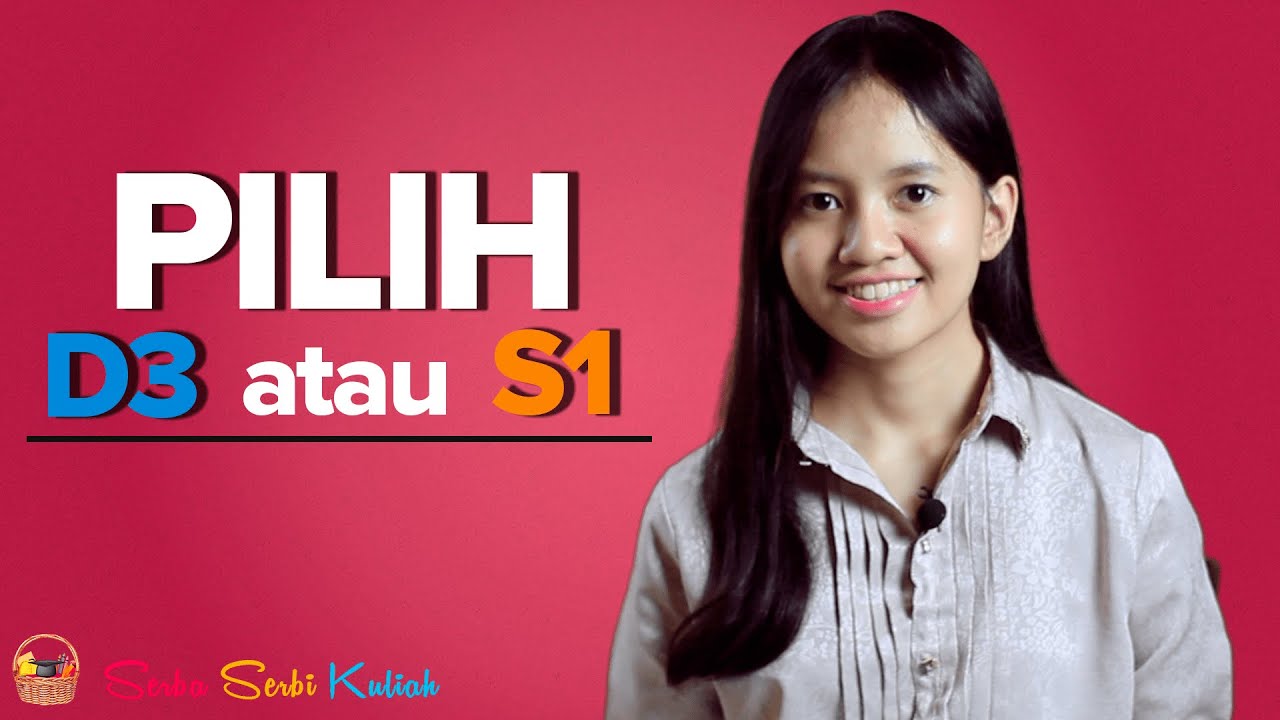 Pilih Mana Setelah Lulus SMA: D3 atau S1?