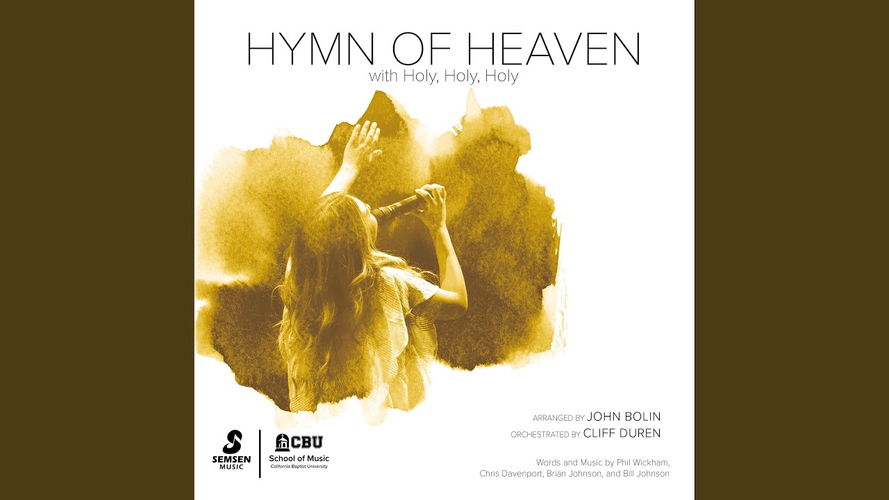 Hymn of Heaven with Holy, Holy, Holy!