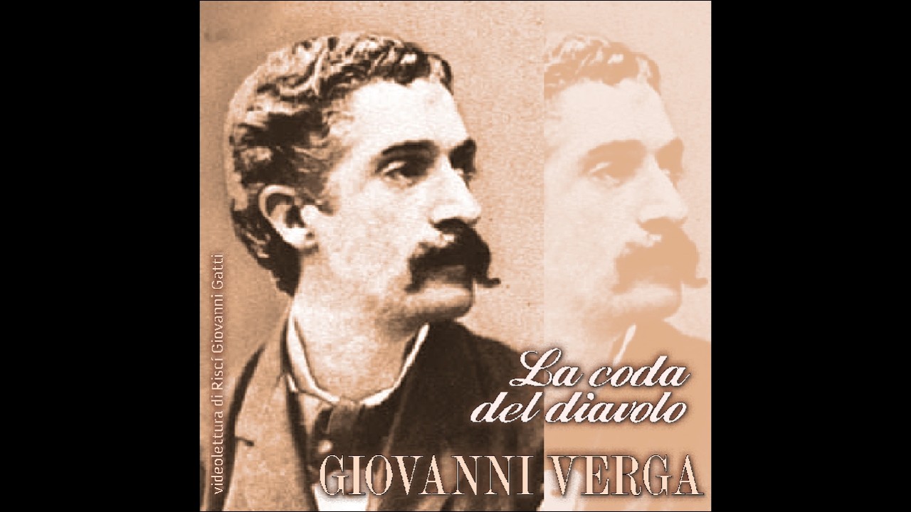 «La coda del diavolo» di Giovanni Verga (dalle «Novelle» del 1880, n. 3 di 6)