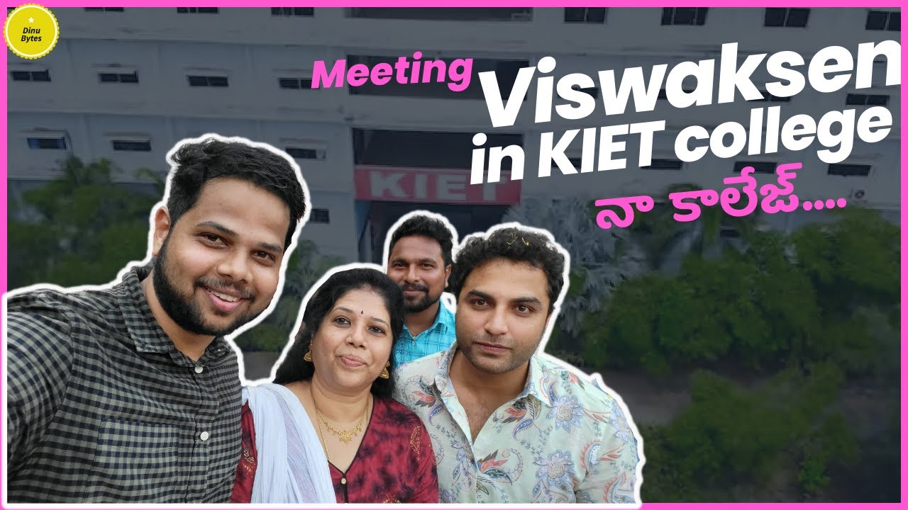 Met Viswaksen in my college | KIET Kakinada | Telugu Vlogs from Australia | Dinu Bytes