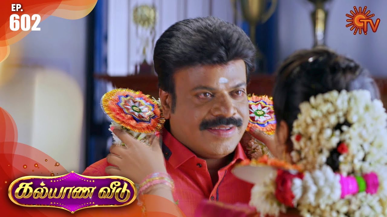 Kalyana Veedu - Episode 602 | 28 July 2020 | Sun TV Serial | Tamil Serial