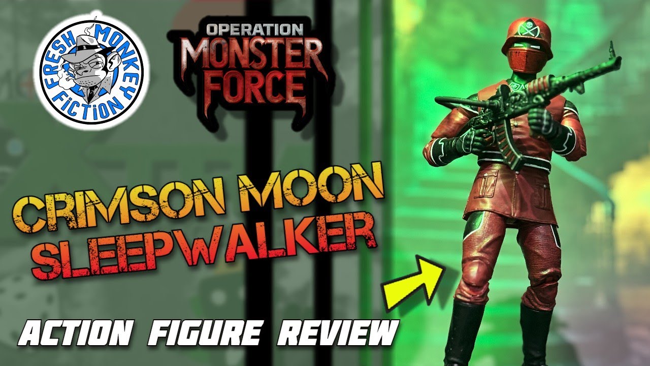 Operation Monster Force | Crimson Moon Division Sleepwalker | Action Figure Review