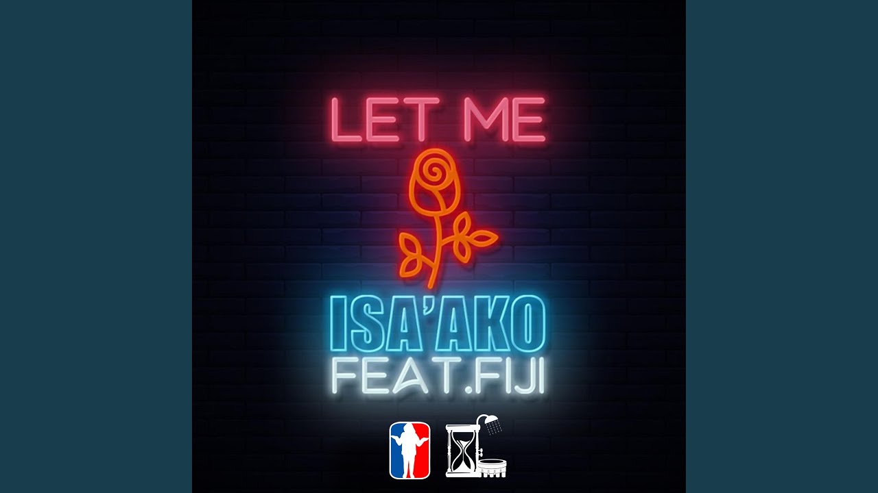 Let Me (feat. Fiji)