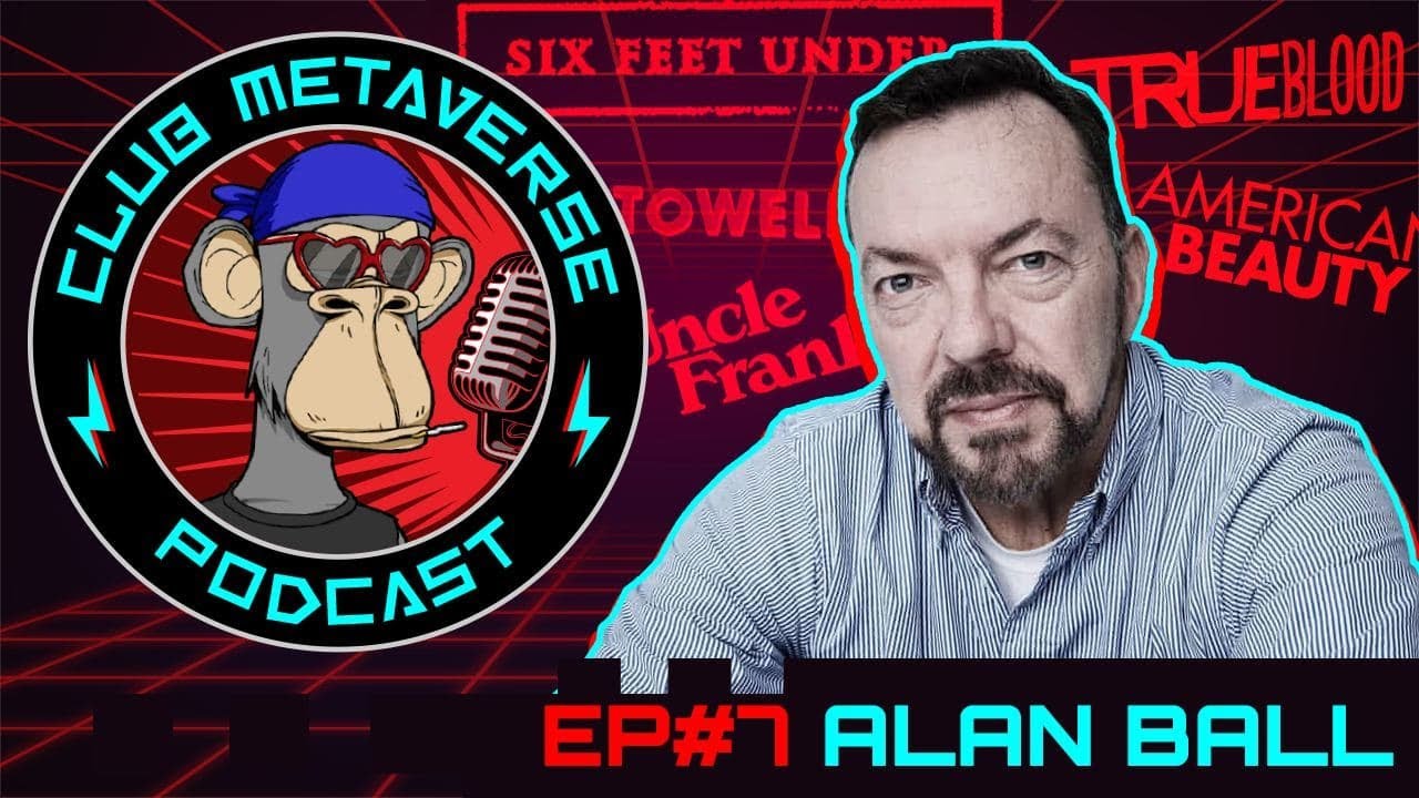 Alan Ball: Creator of True Blood, 6 Feet Under, and American Beauty | Club Metaverse Pod #7