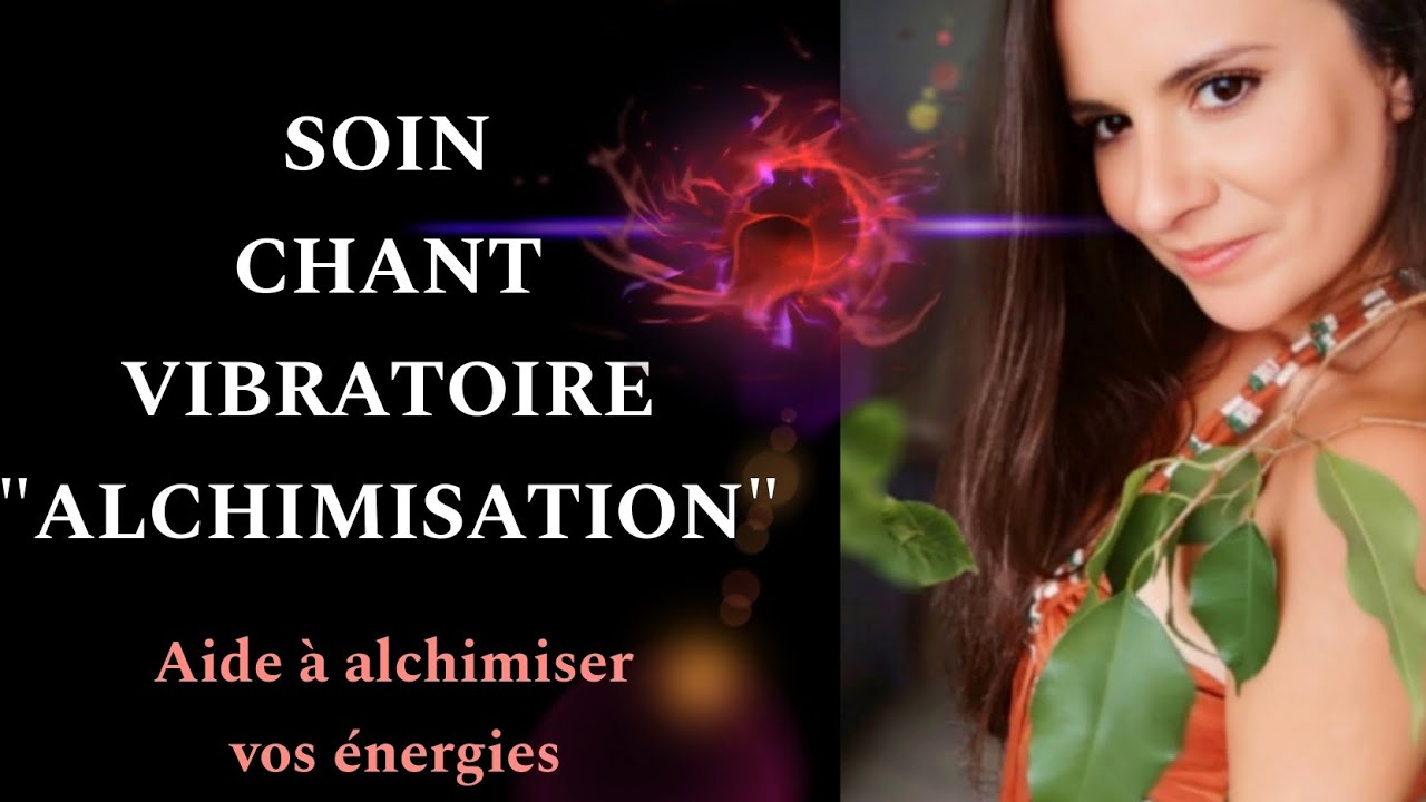 Soin chant vibratoire 