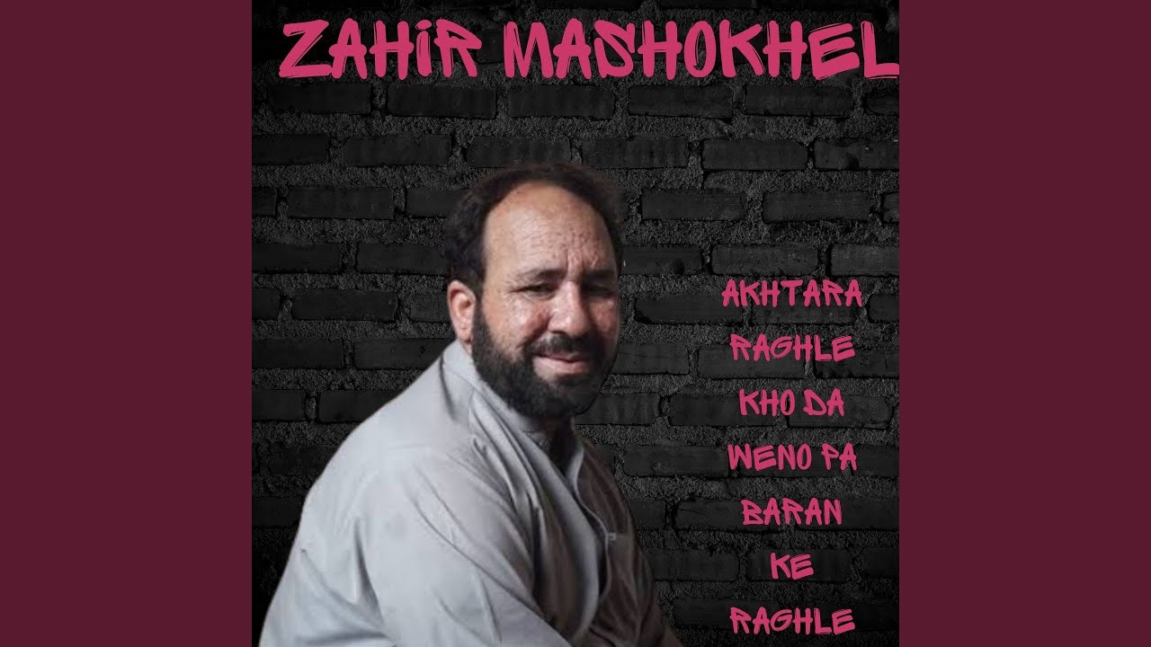 Akhtara Raghle Kho Da Weno Pa Baran Ke Raghle