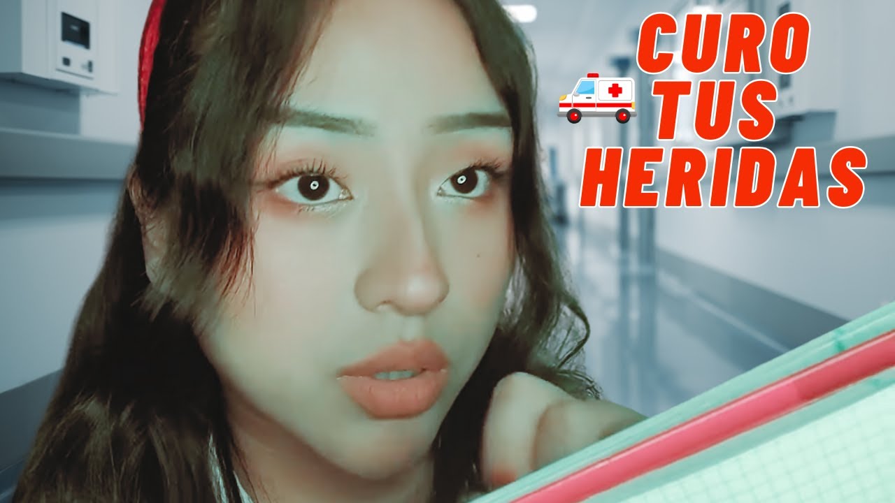 ASMR Enfermera CURA tus heridas enfermera​❤️‍🩹​(RESUBIDO)