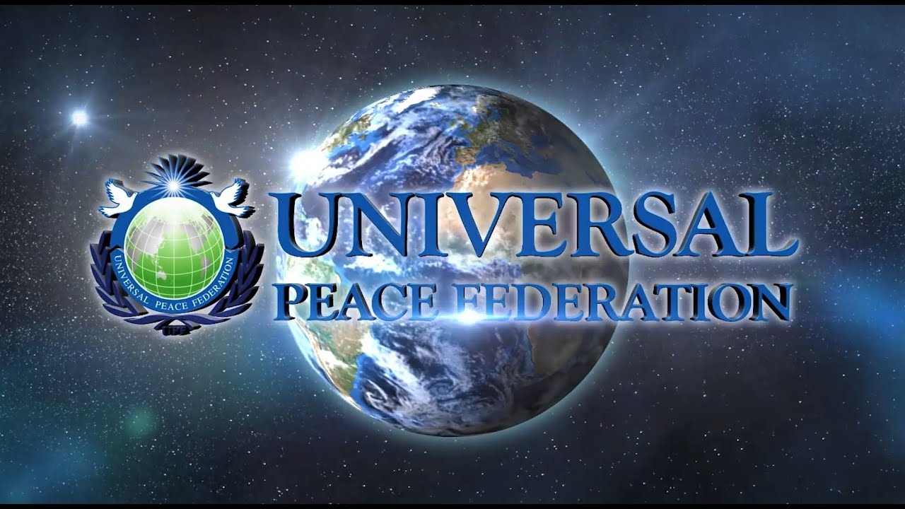 Introduction to Universal Peace Federation