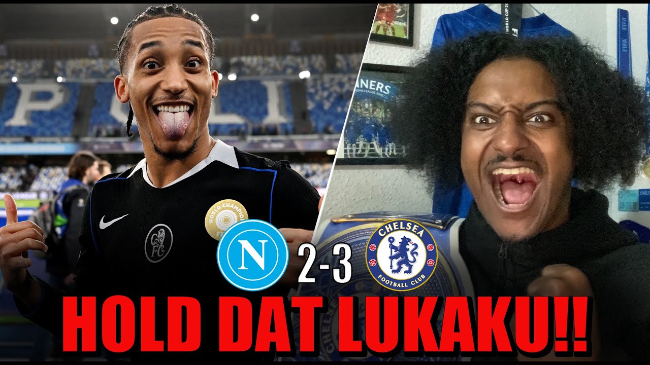 JOAO PEDRO IS HIM ! | HOLD DAT LUKAKU | NAPOLI 2-3 CHELSEA REVIEW