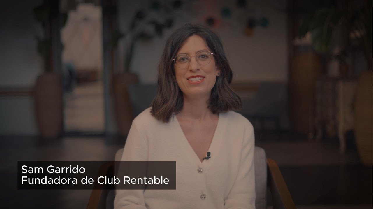 Sam Garrido | Fundadora de Club Rentable