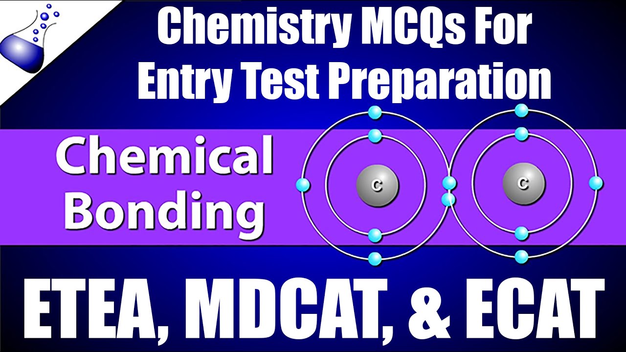 Chemical Bonding Chapter MCQs | Chemistry MCQs For ETEA MDCAT ECAT | Entry Test Preparation 2022