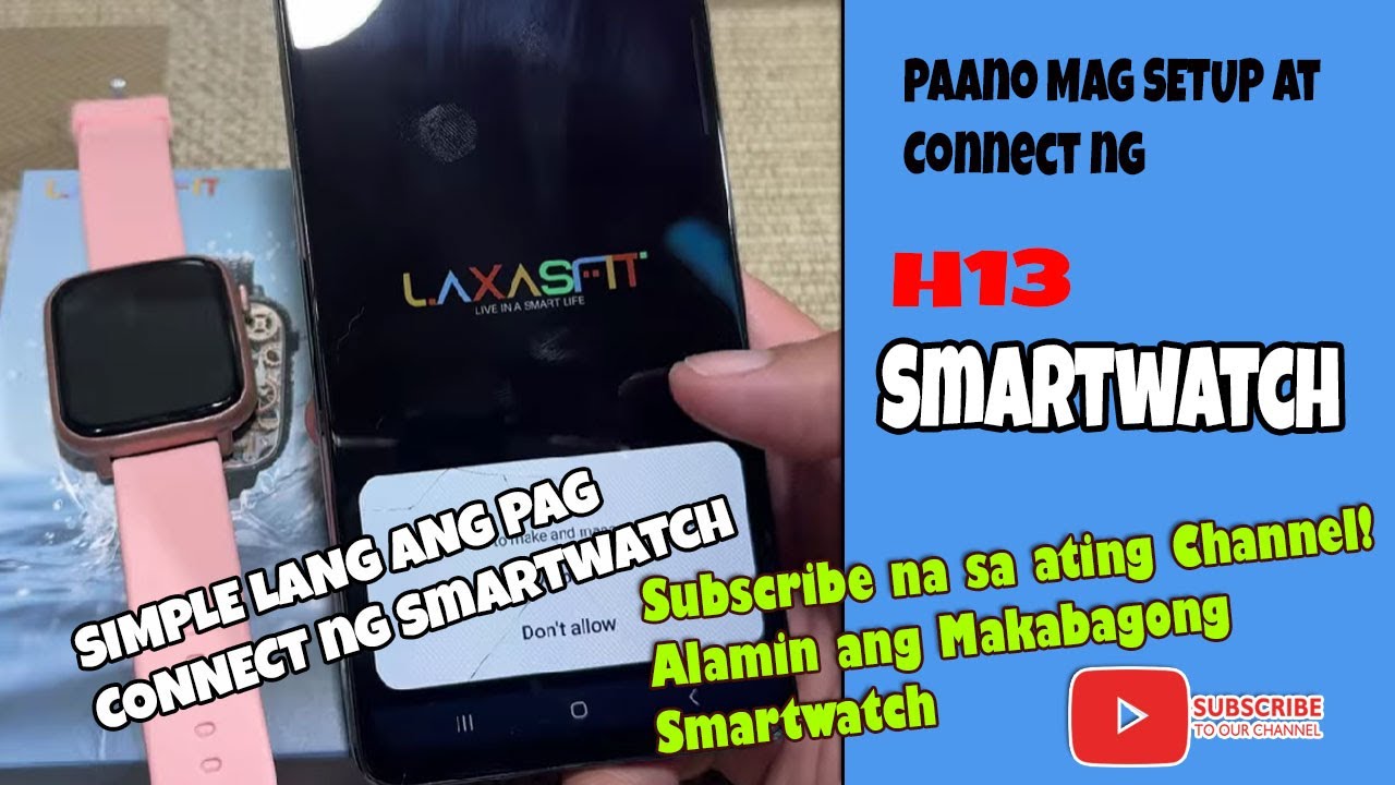 Tutorial kung Paano i Setup Ang H13 Smartwatch sa Android Phone