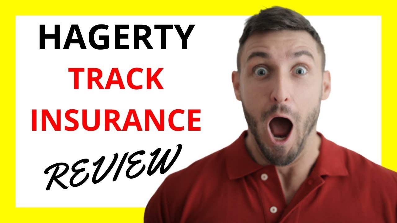 🔥 Comprehensive Review of Hagerty Track Insurance: Pros and Cons