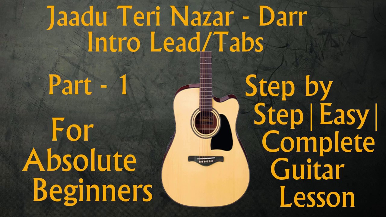 Jaadu Teri Nazar(Darr)| Intro Guitar Lesson | Part - 1 | Lead/Tabs |Easy step by step