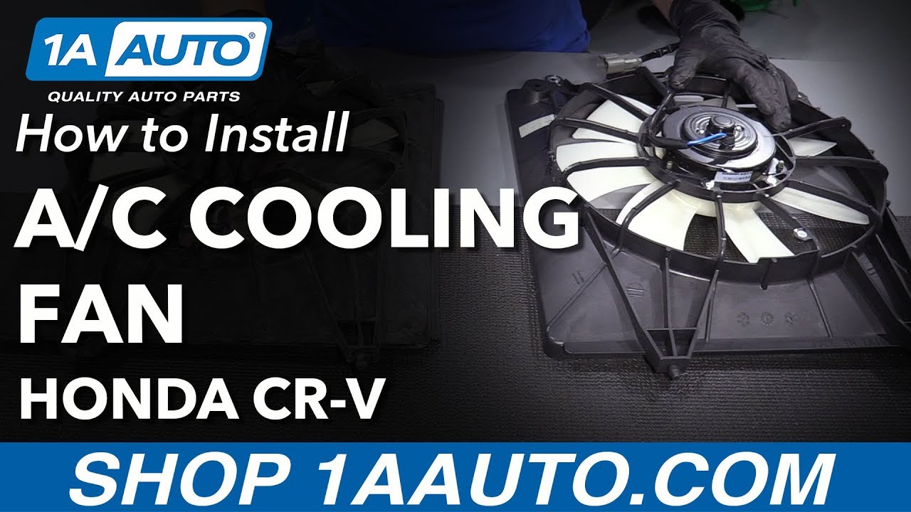 How to Replace A/C Condenser Cooling Fan 07-09 Honda CR-V