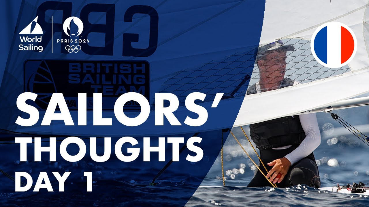 Sailors' Thoughts Day 1 | Paris 2024 Test Event