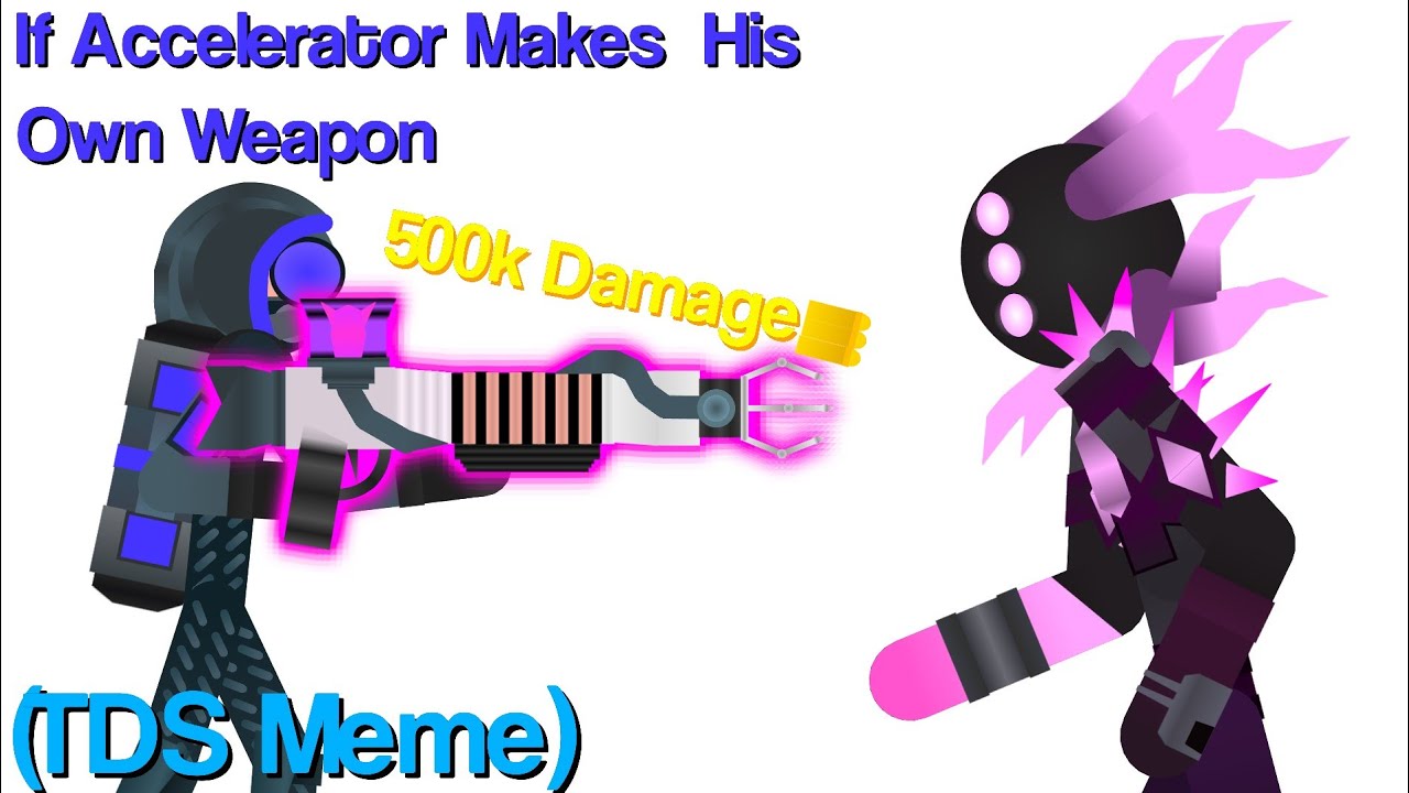 If Accelerator Makes His Own Gun (TDS Meme)