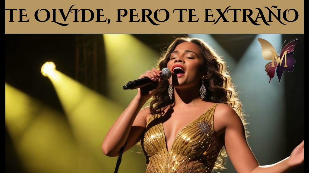 TE OLVIDE PERO TE EXTRAÑO - Ya no te amo, pero aún me duele tu nombre.|Balada/Pop