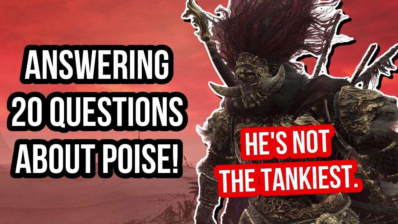 Elden Ring Dissected #7 - Answering 20 Questions About Poise