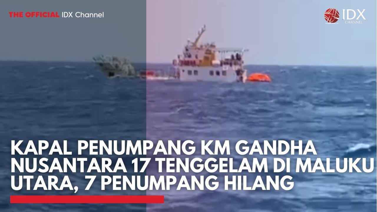 Kapal Penumpang KM Gandha Nusantara 17 Tenggelam di Maluku Utara, 7 Penumpang Hilang | IDXC UPDATE