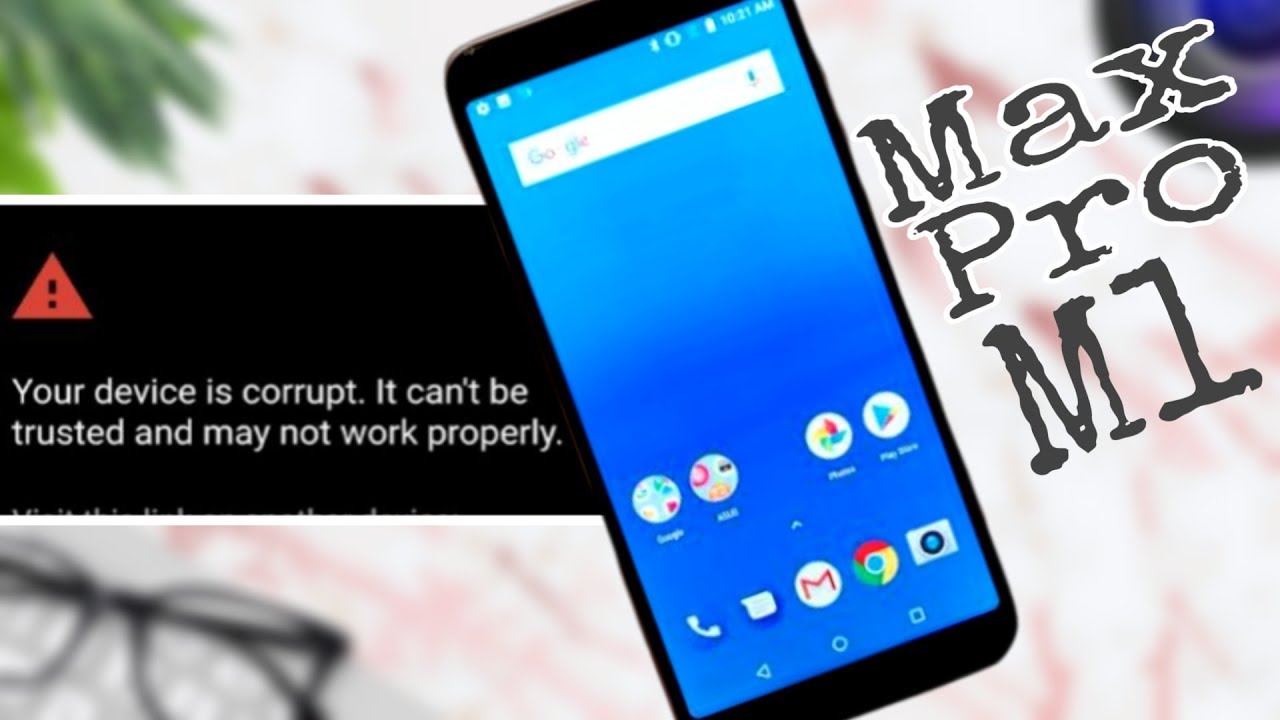 [FIX] Max Pro M1: Your device is corrupted and can not be trusted!