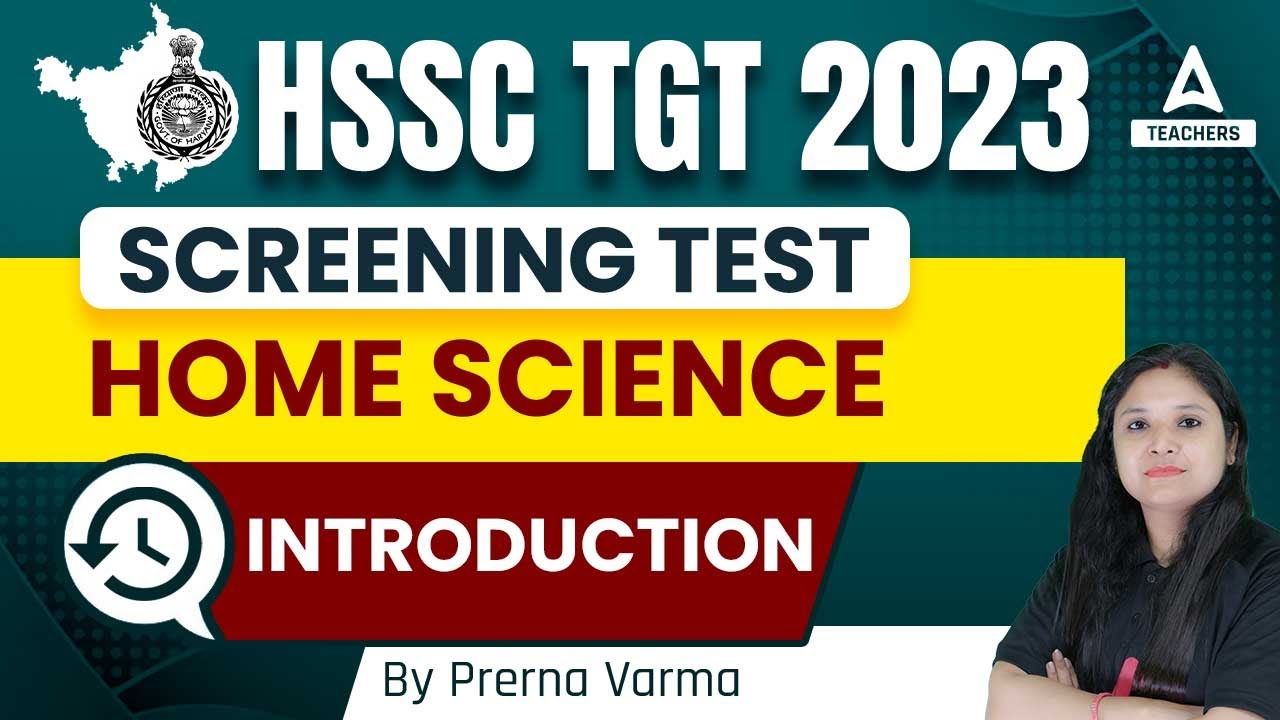 HSSC TGT 2023 | HSSC TGT Home Science | Introduction Class 1 | By Prerna Verma