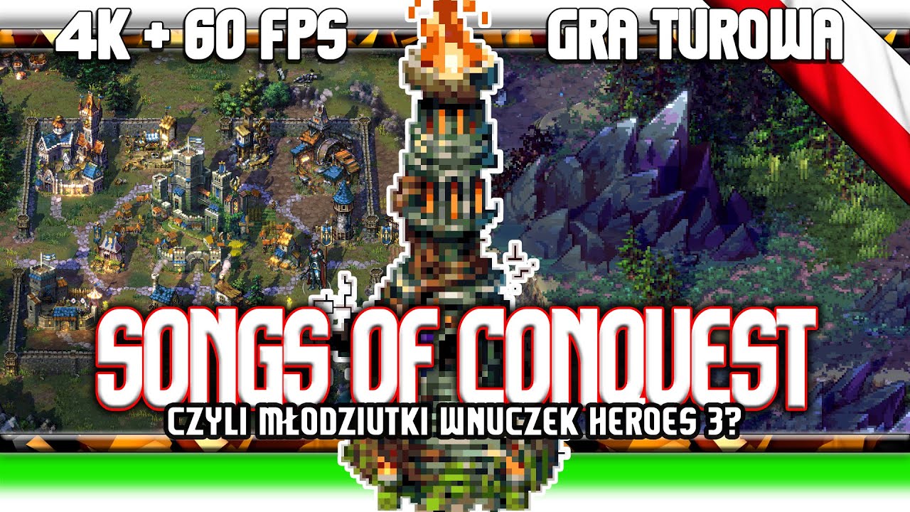🔥 Songs of Conquest / Mały wnuczek Heroes 3 czy za drogi indyk?