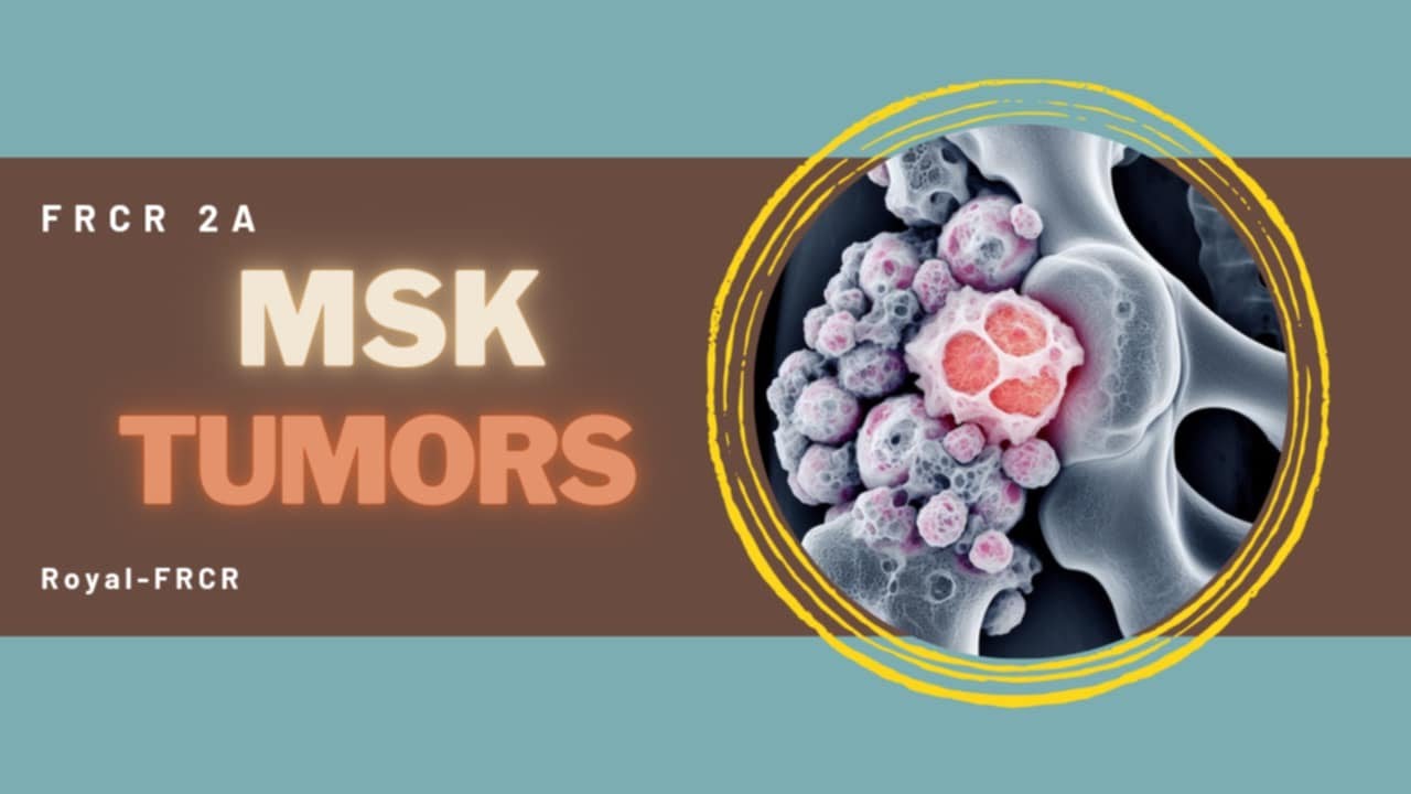 10 - MSK & Trauma Imaging for FRCR