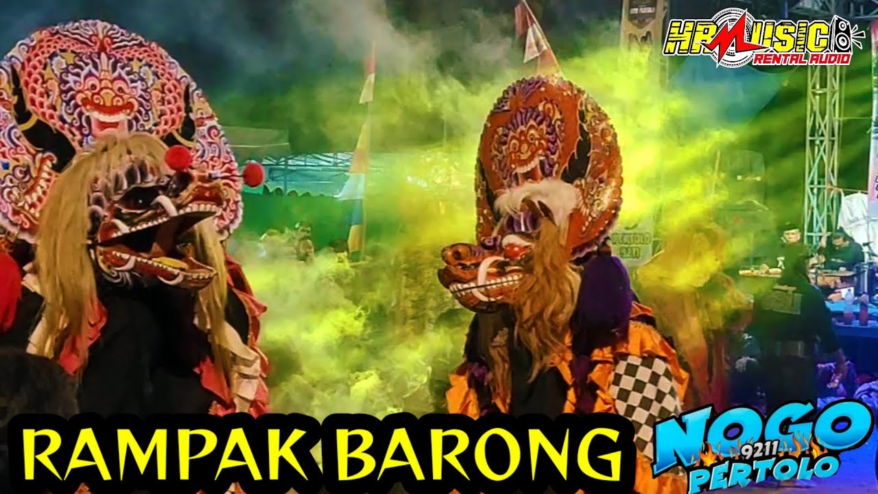 TERBARU RAMPAK SINGO BARONG JARANAN NOGO PERTOLO PONOROGO - Hr Musik audio
