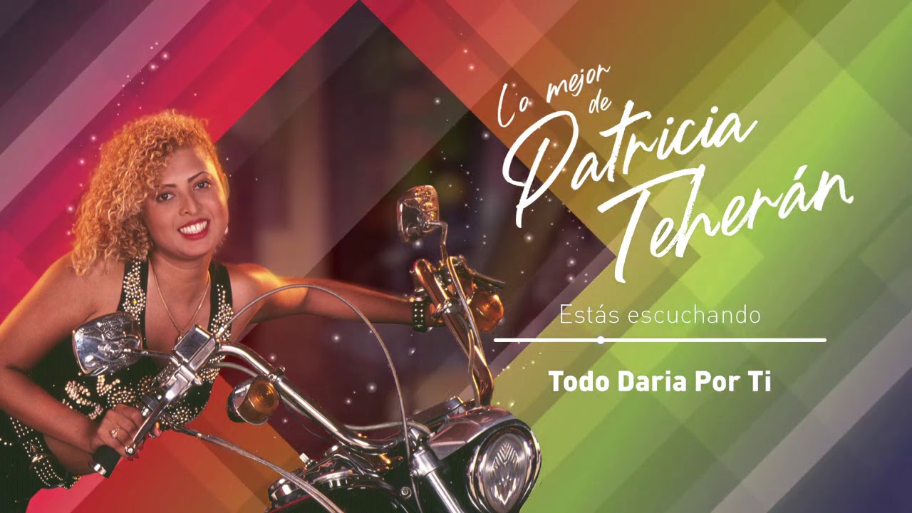 Lo Mejor De Patricia Teherán