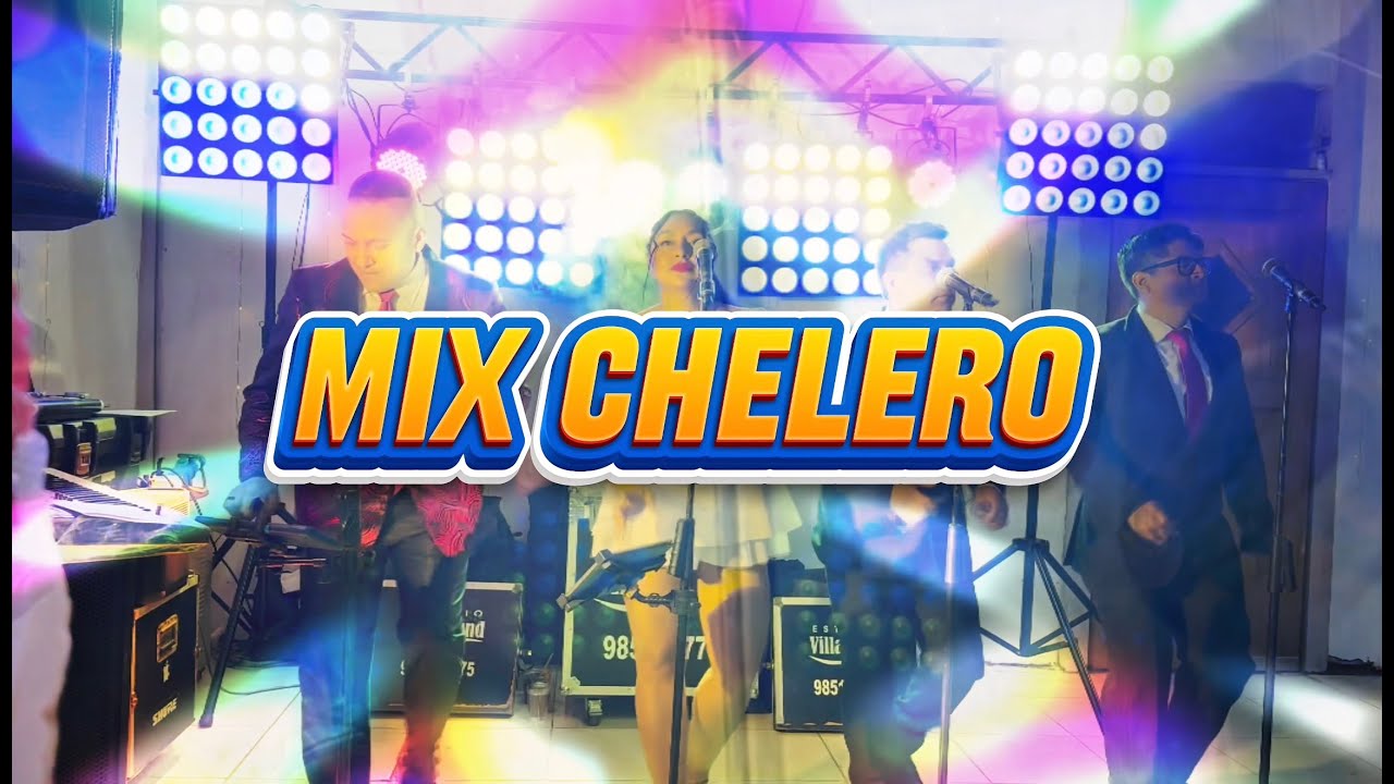 MIX CHELERO - FRANCIS Y ORQ LOS VILLANUEVA