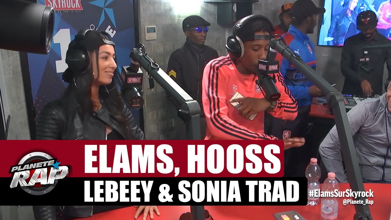 Elams, Hooss, Lebeey & Sonia Trad en live #PlanèteRap