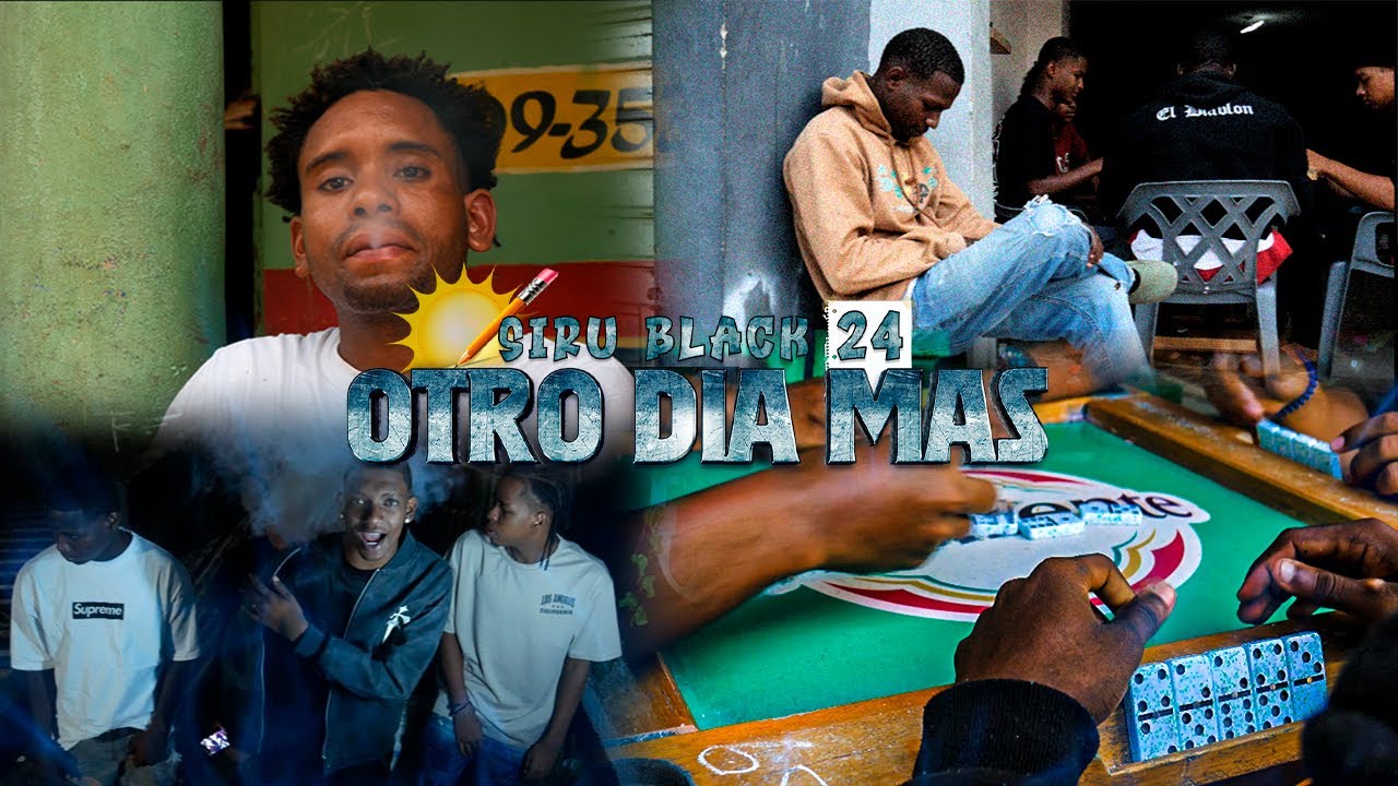 Otro Día Más - SIRU BLACK 24 (video oficial) @23 FILMSS