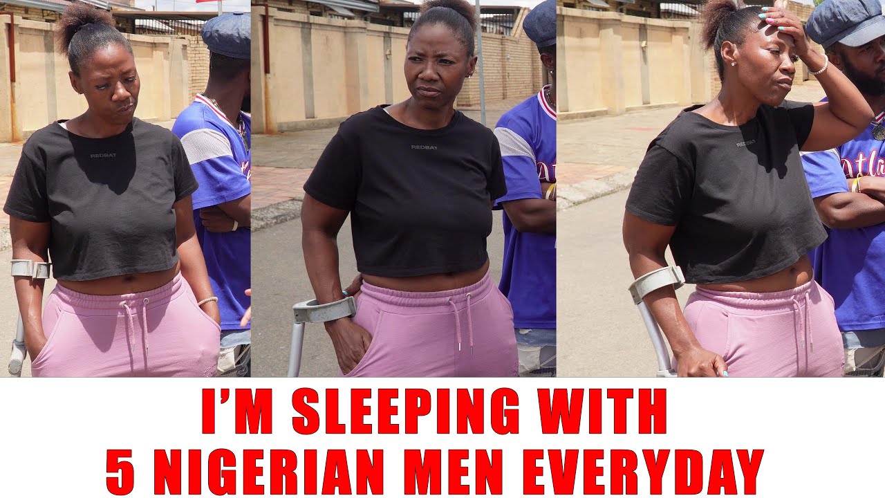 Ep 530 I'm Sleeping With 5 Nigerian Men Everyday