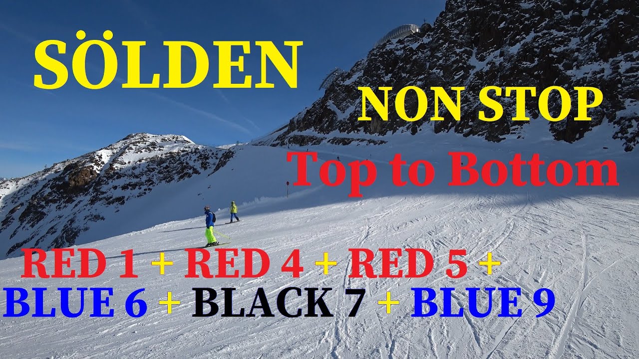 Sölden Skifahren Skiing, Top to Bottom, NON-STOP, Red 1 + Red 4 + Red 5 + Blue 6 + Black 7 + Blue 9