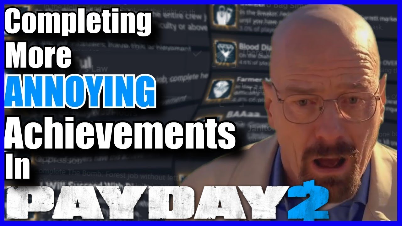 Выполнение ещё большего количества РАЗДРАЖАЮЩИХ достижений в PAYDAY 2