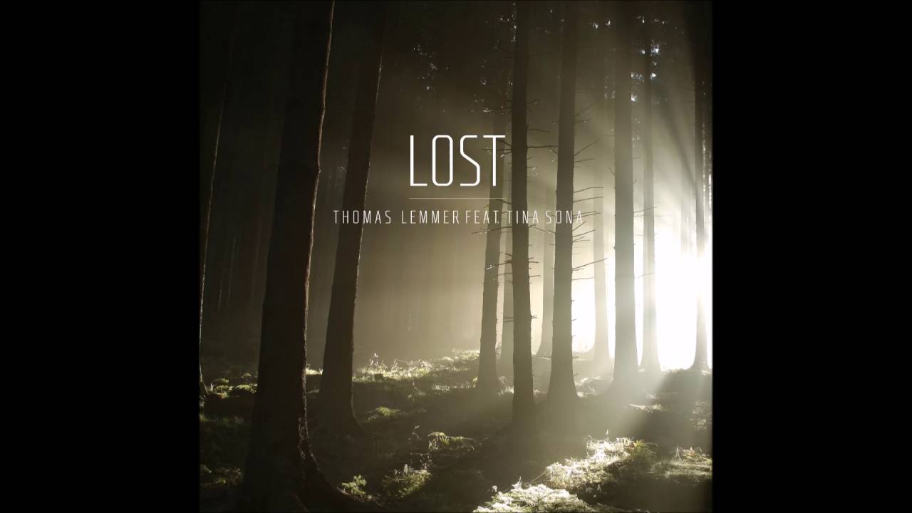 Thomas Lemmer feat. Tina Sona - Lost